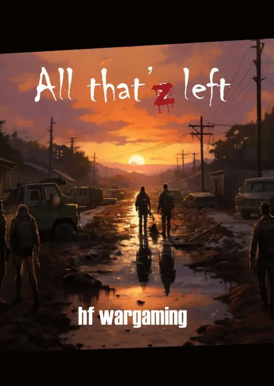 All that'z left - варгейм с фантастической тематикой